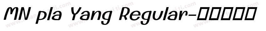 MN pla Yang Regular字体转换